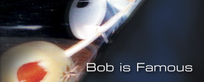 Bob is Famous